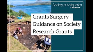 Grants Surgery - Guidance on Society Research Grants by Society of Antiquaries of Scotland 97 views 3 weeks ago 39 minutes