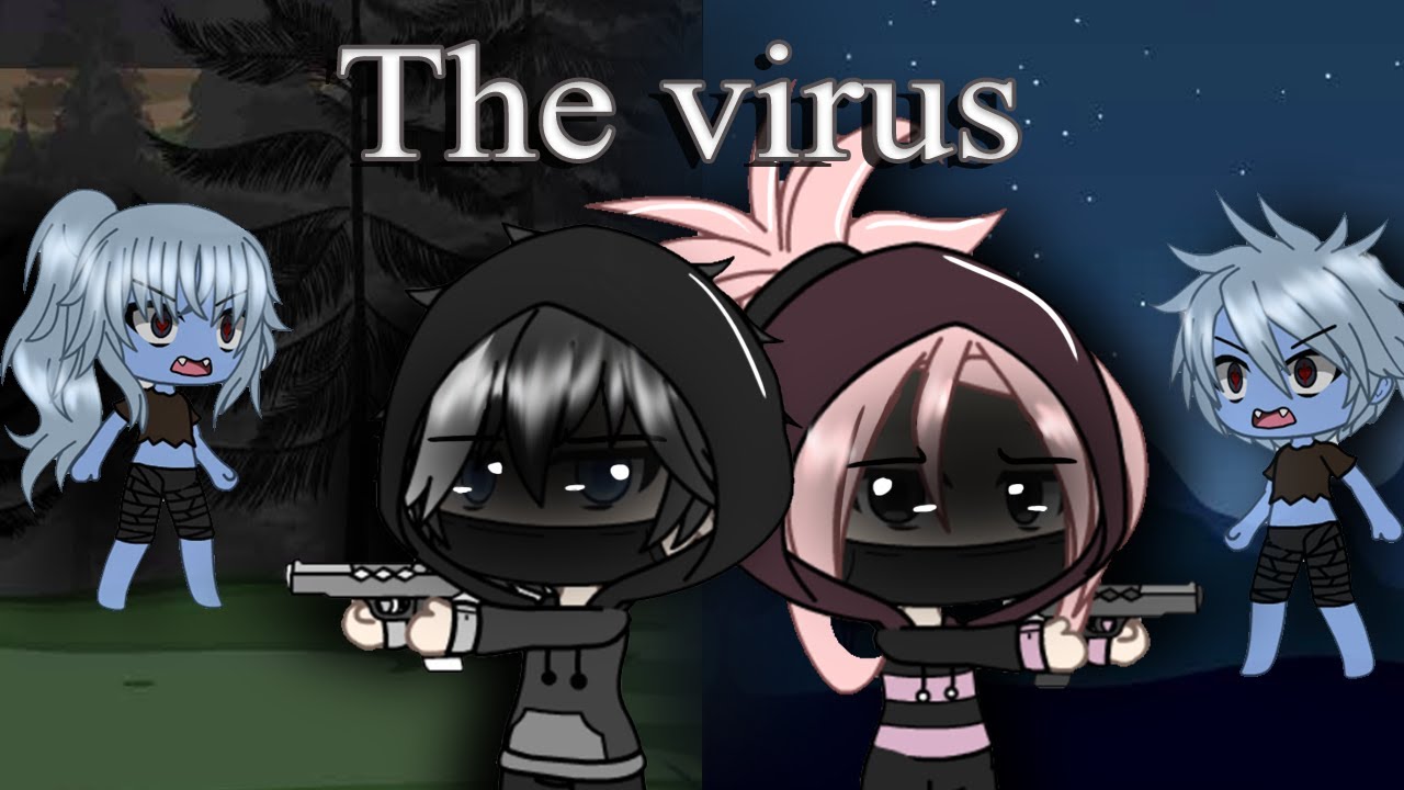 The Virus | Gacha life minimovie | Original - YouTube