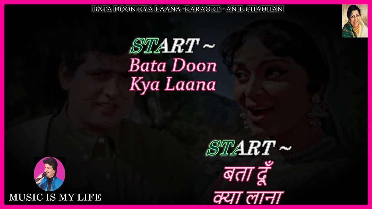 Bata Doon Kya Laana Karaoke With Scrolling Lyrics Eng. & हिंदी Bata Doon Kya Laana Karaoke With Scrolling Lyrics Eng. & हिंदी