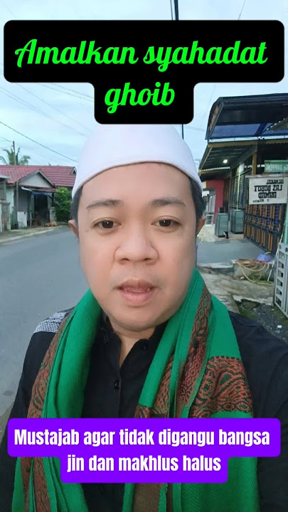 ASMA SYAHADAT GHOIB #asmasyahadatghoib #asma penaklukjin #doajintakut #fypyoutube #fypシ゚viral