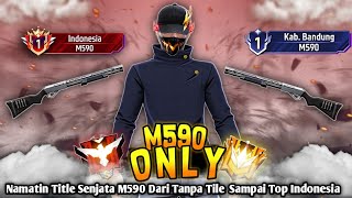 I Tried Mastering the M590 Weapon Title from Zero to Top Indonesia - BR RANK