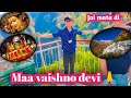 Mata vaishno devi  vlog ankush mehroliyaviral trending youtube support