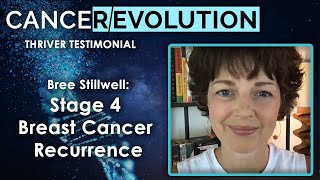 Stage 4 Breast Cancer Thriver Bree Stilwell Testimonial