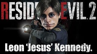 Resident Evil 2 Remake - Leon Jesus Christ Kennedy Compilation