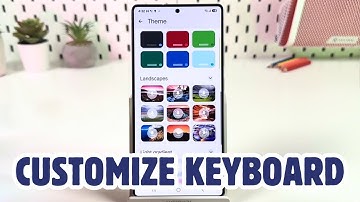 How to Set Custom Keyboard Theme on Samsung Galaxy S25 Ultra