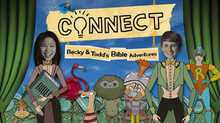 Connect: Becky and Todds Bible Adventures | Trailer