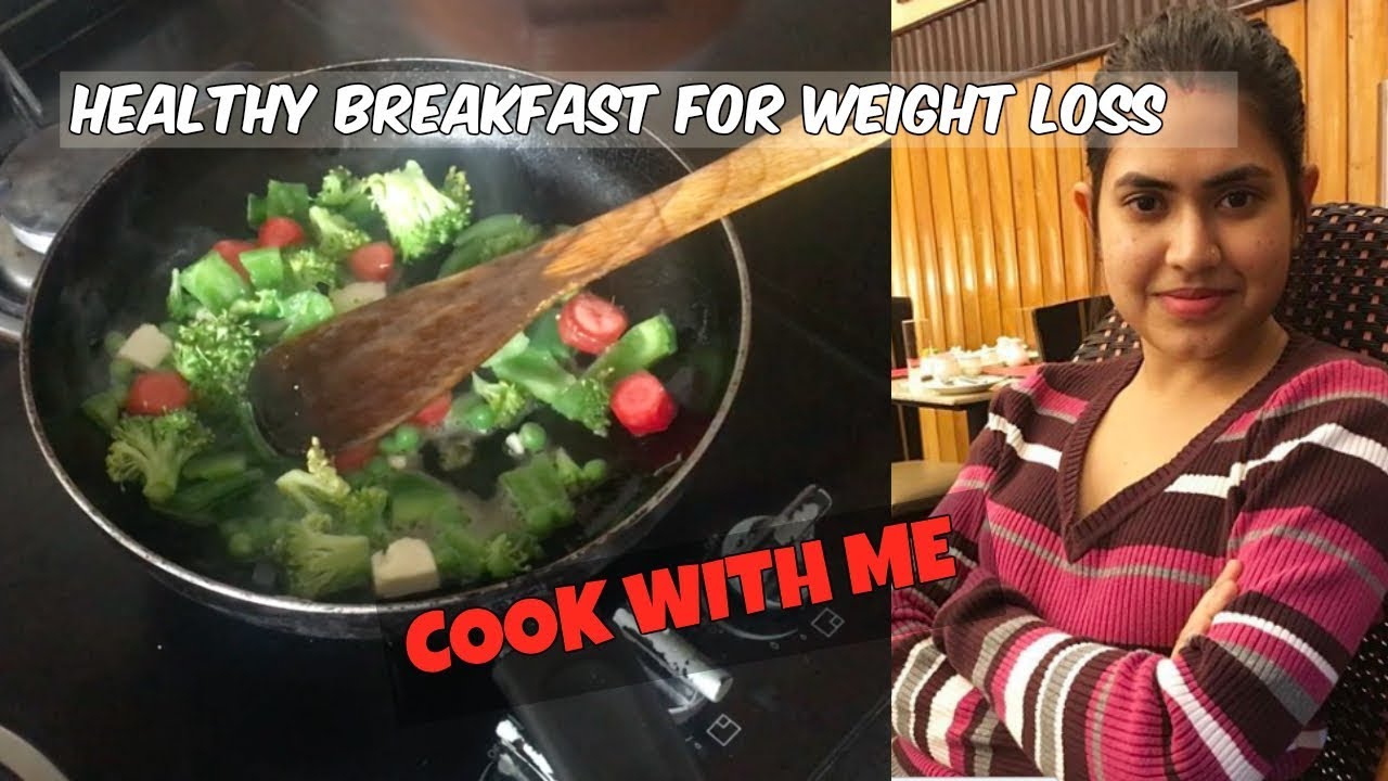 healthy indian breakfast recipes for weight loss vegetarian