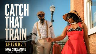 Catch That Train : Episode 1