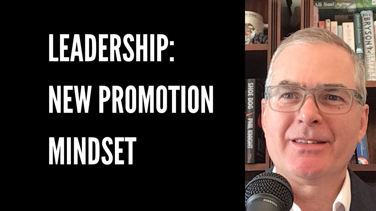 Leadership: New promotion mindset