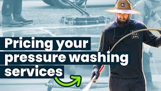 How to Price Pressure Washing Jobs (+ Reduce Your Costs & Offer Discounts)