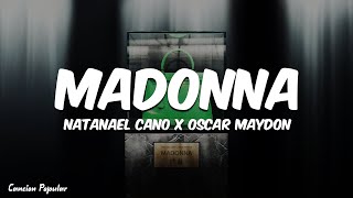 Natanael Cano X Oscar Maydon - Madonna (Letra\Lyrics)