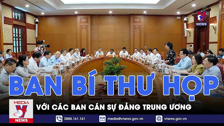 Ban bí thư trung ương đảng là gì năm 2024