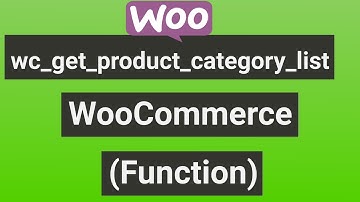 wc_get_product_category_list - WooCommerce (function)