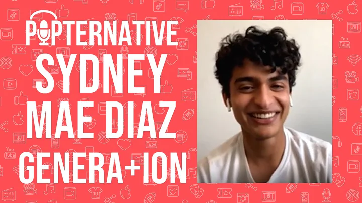 Sydney Mae Diaz talks about Genera+ion on HBO Max ...
