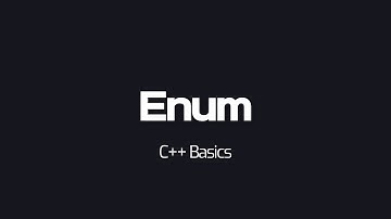 C++ Basics - Enum