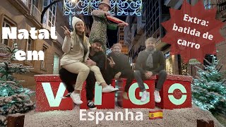 Natal em Vigo - Espanha 🇪🇸 Tentamos ir no cassino, batida de carro e mercado de Natal