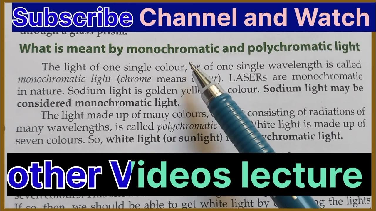 What is meant by Monochromatic and Polychromatic light YouTube