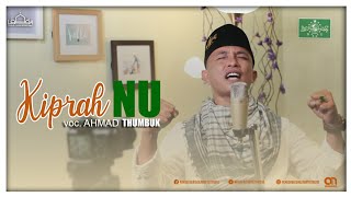 'NEW' KIPRAH NU - Ahmad Tumbuk - Majelis Pemuda Bersholawat Attaufiq   - Cover | Full HD