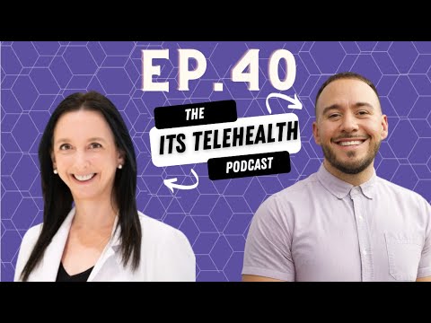 ITS Telehealth Podcast - Miriam Zylberglait “Dr. Z” - Episode 40 - YouTube
