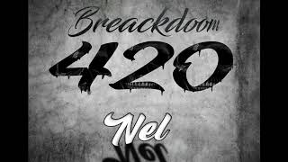 420, Breackdoom (Fresh Studio & iDerckBeats)