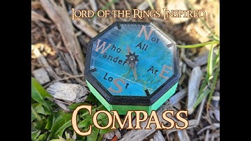 3D Printed Compass - LOTR Inspired