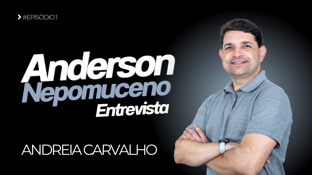 ANDERSON ENTREVISTA - ANDREIA CARVALHO - YouTube