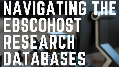 Navigating the Ebscohost Research Databases at Tarleton State University