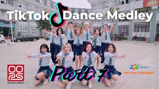Oops Crew X Fpt Polytechnic Hot Tiktok Dance Medley Part 7 Vũ Điệu Học Đường