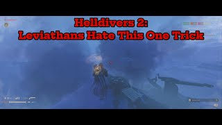 Helldivers 2: Leviathans Hate This One Trick