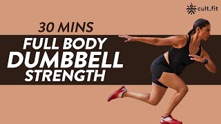 30 Mins Full Body Dumbbell Strength Workout | Strength Workout | Full Body Workout | Cultfit screenshot 1