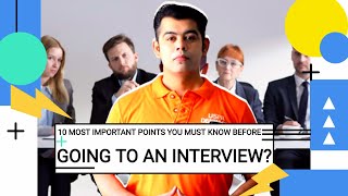 10 MOST IMPORTANT POINTS YOU MUST KNOW BEFORE GOING TO AN INTERVIEW? screenshot 3