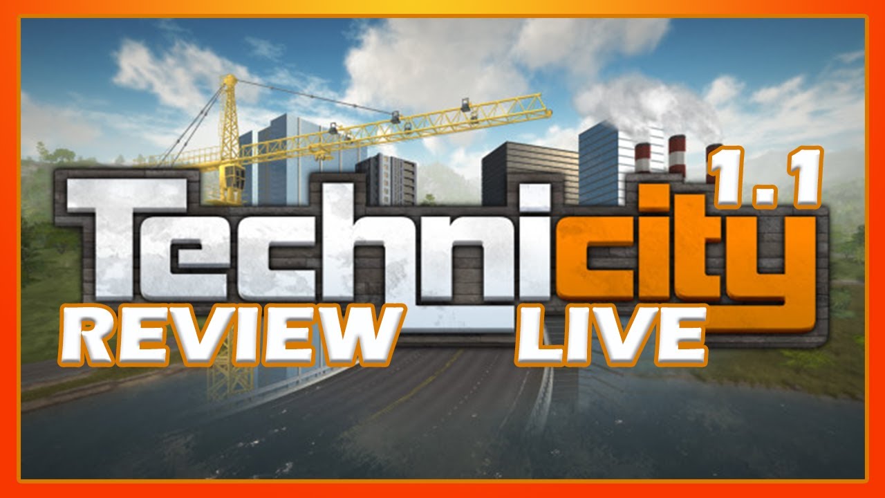 Technicity | LIVE REVIEW - Einmal Stadtbau im Schnelldurchgang 