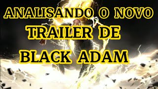 ANALISANDO O NOVO TRAILER DE ADÃO NEGRO