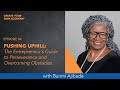 Pushing Uphill The Entrepreneur's Guide to Perseverance and Overcoming Obstacles