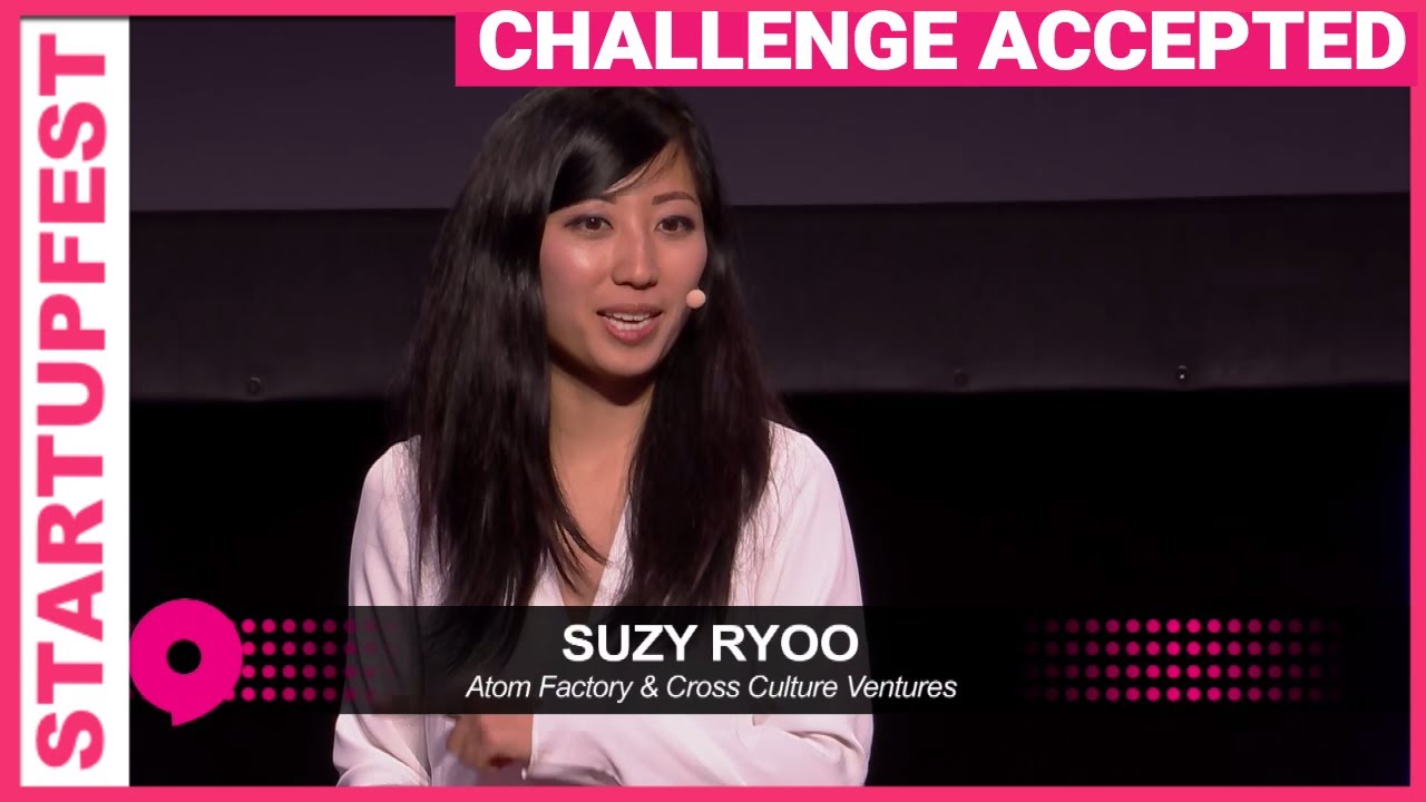 Suzy Ryoo Keynote - Challenge Accepted - Startupfest 2017 ...