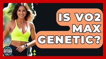 Is VO2 Max Genetic? - Running Beyond Limits