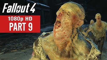 Fallout 4 Gameplay Walkthrough Part 9 - No Commentary (1080p HD)