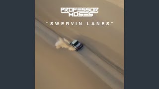 Swervin Lanes