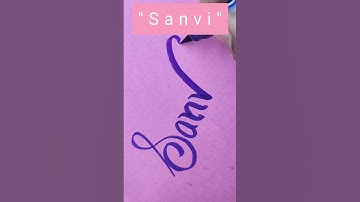 How to write "Sanvi" name in calligraphy l #calligraphy #cursive #handwriting #youtubeshorts #shorts