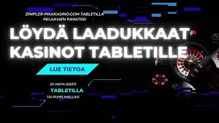 Kasino Tabletissa 2022 - Zimpler-Pikakasino.com