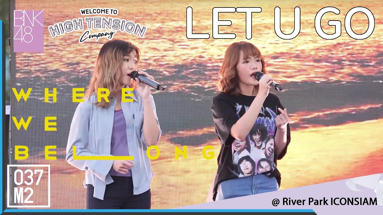 200223 BNK48 Music & Jennis - ‘LET U GO’ OST. Where We Belong @ BNK48 HIGH TENSION Company [4K60p]