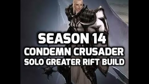 Diablo III Season 14 Condemn Crusader Greater Rift Build