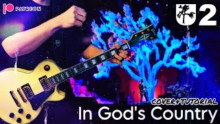 U2 - In God&#39;s Country (Guitar Cover/Tutorial) Joshua Tree Tour 2017 Line 6 Helix Chibson Les Paul