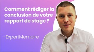 Comment rédiger la Conclusion de votre Rapport de Stage?