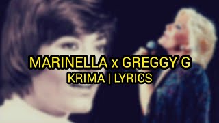 MARINELLA x GREGGY G - KRIMA | Lyrics (EPIC REMIX)