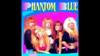 Phantom Blue - Never Too Late