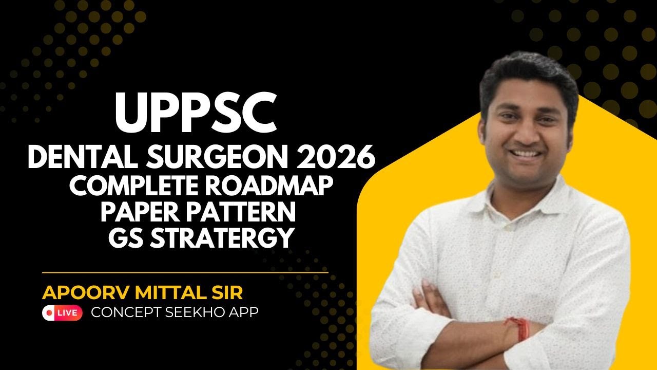 UPPSC DENTAL SURGEON 2026 Vacancies