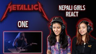 METALLICA REACTION | ONE REACTION | NEPALI GIRLS REACT