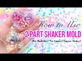 How to use 2 part shaker mold (No bubbles! no leaks! super shiny!) - by MiniatureSweet