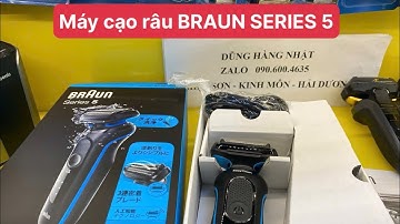 Máy Cạo Râu BRAUN SERIES 5 Hiệu Quả Và Giá Hợp Lý | Dũng Hàng Nhật